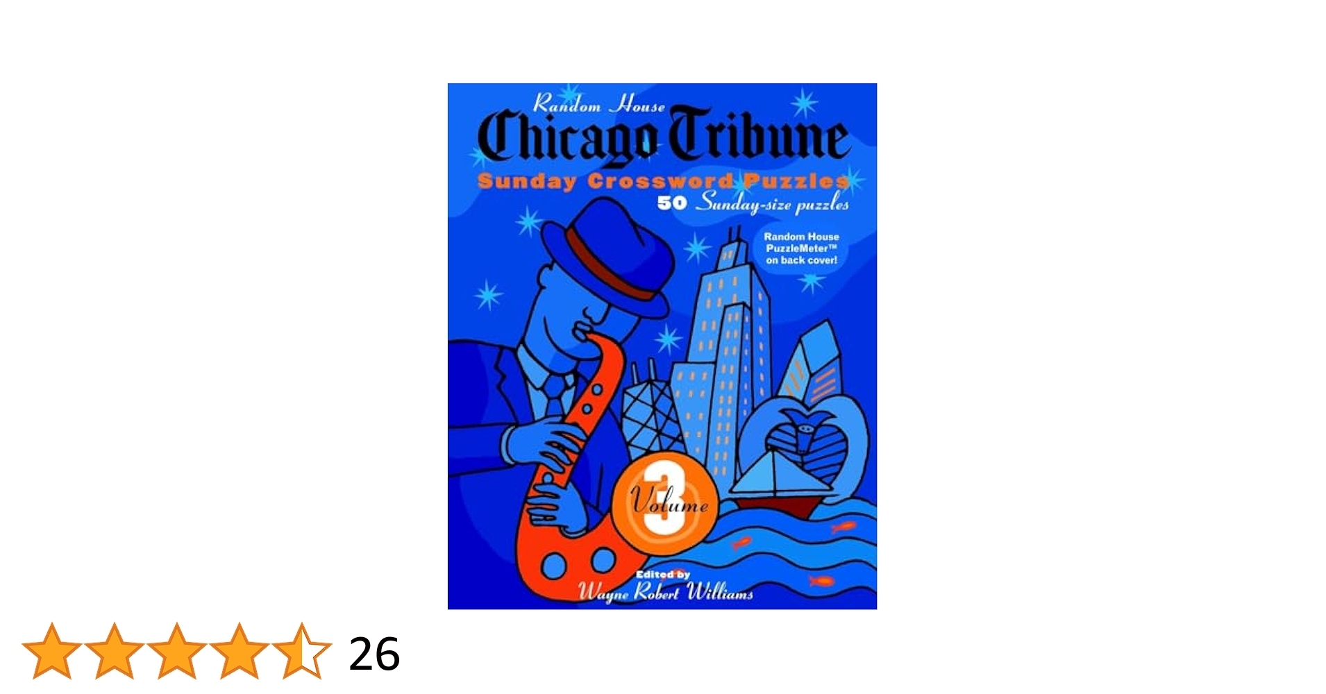 Amazon Chicago Tribune Sunday Crosswords Volume 3 The Chicago Tribune 9780812934588 Williams Wayne Robert 