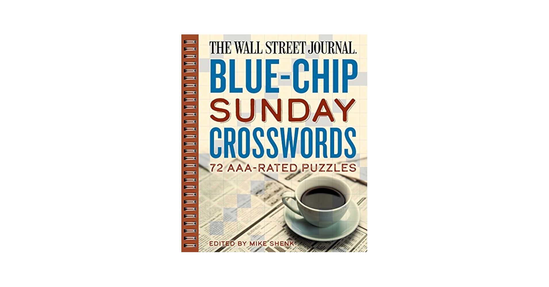 Amazon The Wall Street Journal Blue Chip Sunday Crosswords 72 AAA Rated Puzzles Wall Street Journal Crosswords 2 9781454928683 Shenk Mike Books