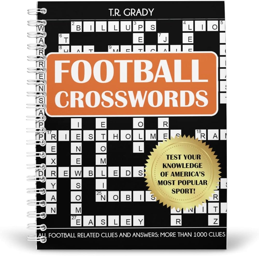 Football Crosswords Test Your Knowledge Of America s Most Popular Sport All Football Related Clues And Answers T R Grady 9781647902650 Amazon Books