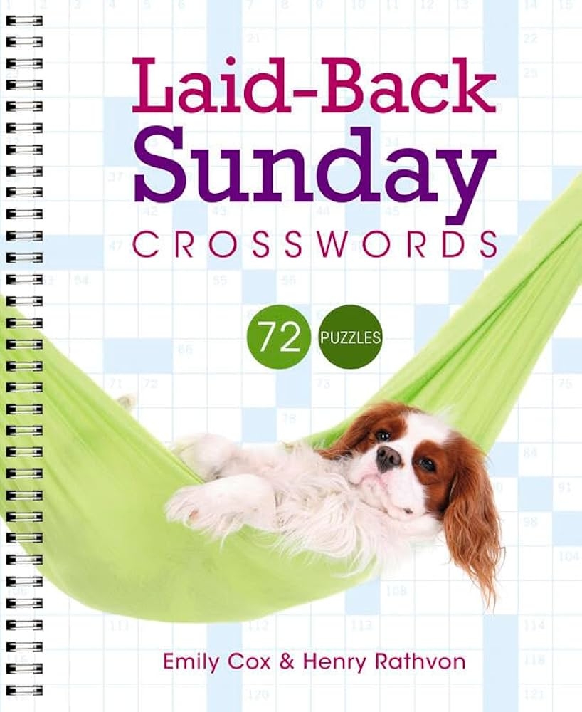 Laid Back Sunday Crosswords Cox Emily Rathvon Henry 9781402797118 Amazon Books Laid Back Sunday Crosswords Cox Emily Rathvon Henry 9781402797118 Amazon Books