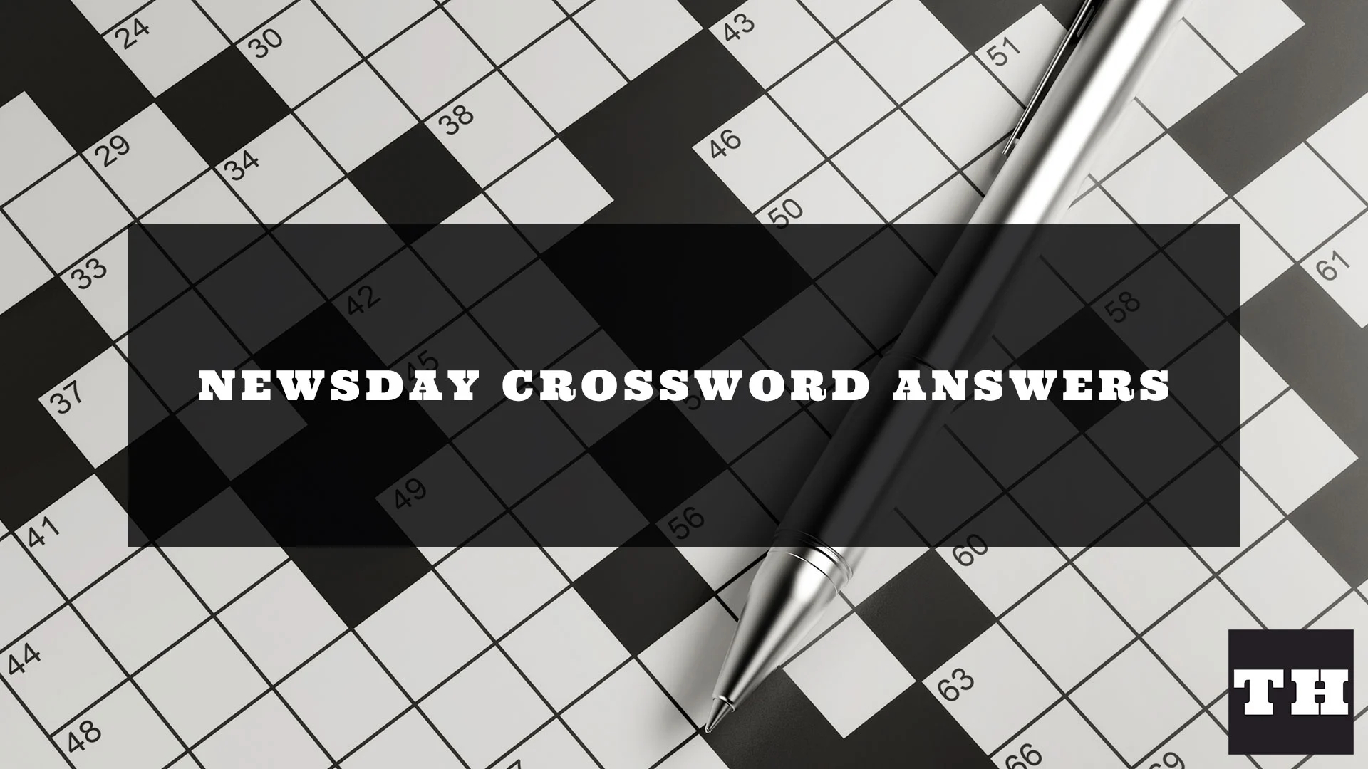Newsday Crossword Answers Today UPDATED Try Hard Guides