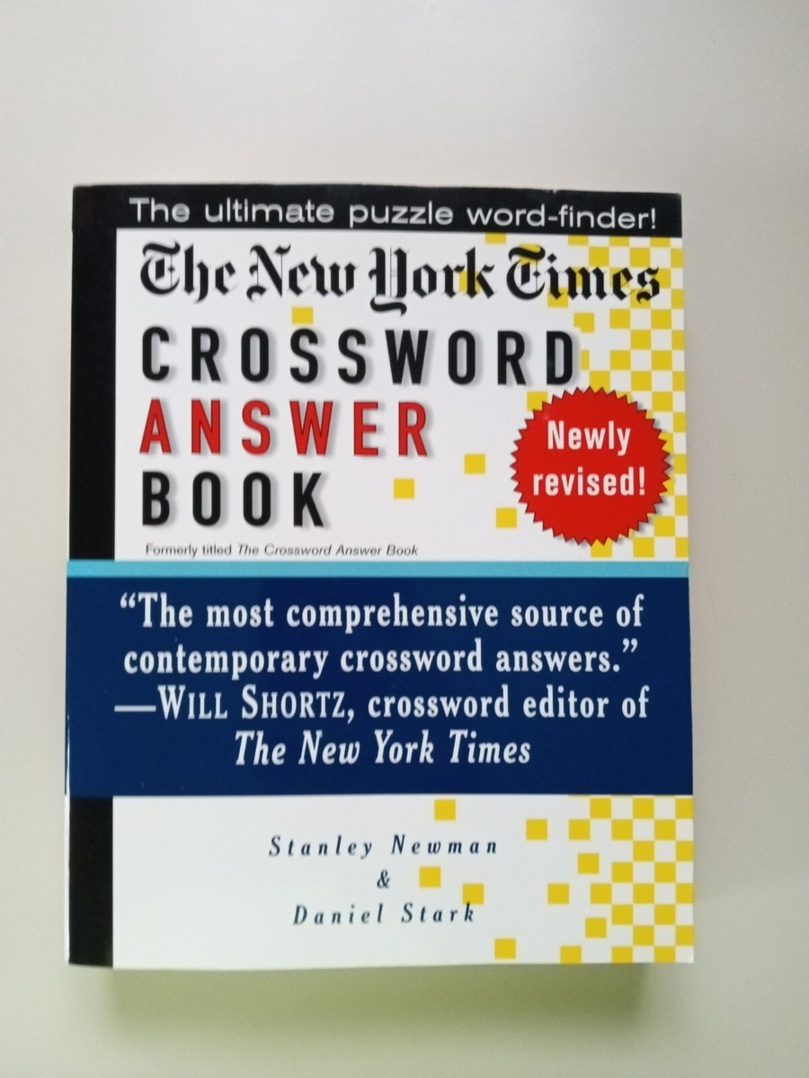 NY Times Ser The Crossword Answer Book By Daniel Stark And Stanley Newman 9780812929720 EBay
