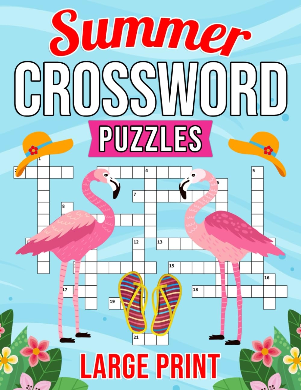 Summer Crossword Puzzles Large Print Refreshing Crossword Puzzles Book For Adult Seniors And Teens With 1200 Words To Have Fun And Enjoy The Vacation Albright James L 9798322004400 Amazon Books