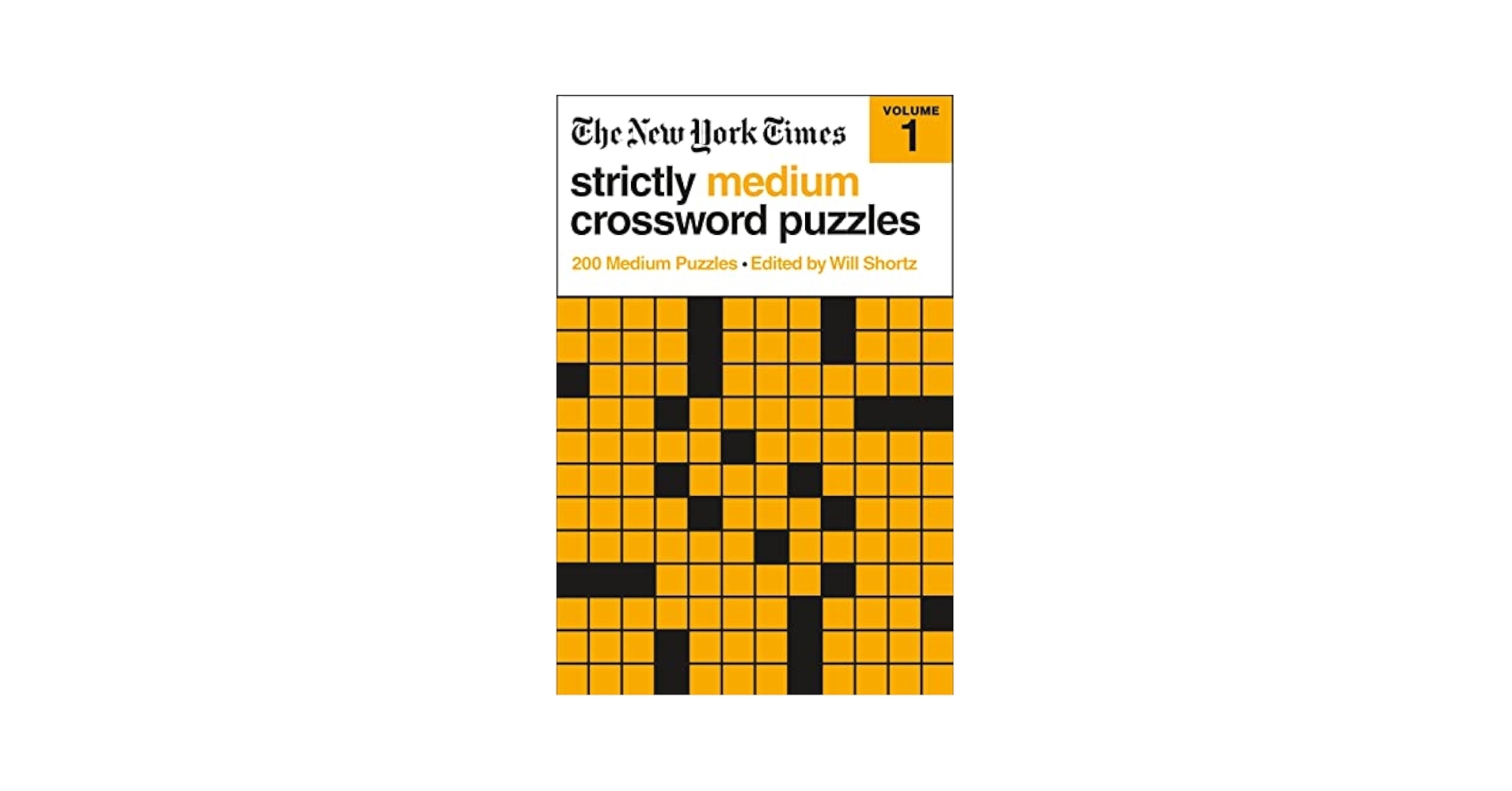The New York Times Strictly Medium Crossword Puzzles Volume 1 200 Medium Puzzles The New York Times Shortz Will 9781250781758 Amazon Books